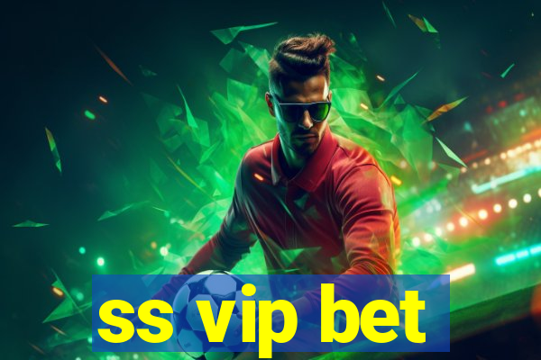 ss vip bet